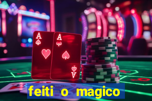 feiti o magico manga ler online